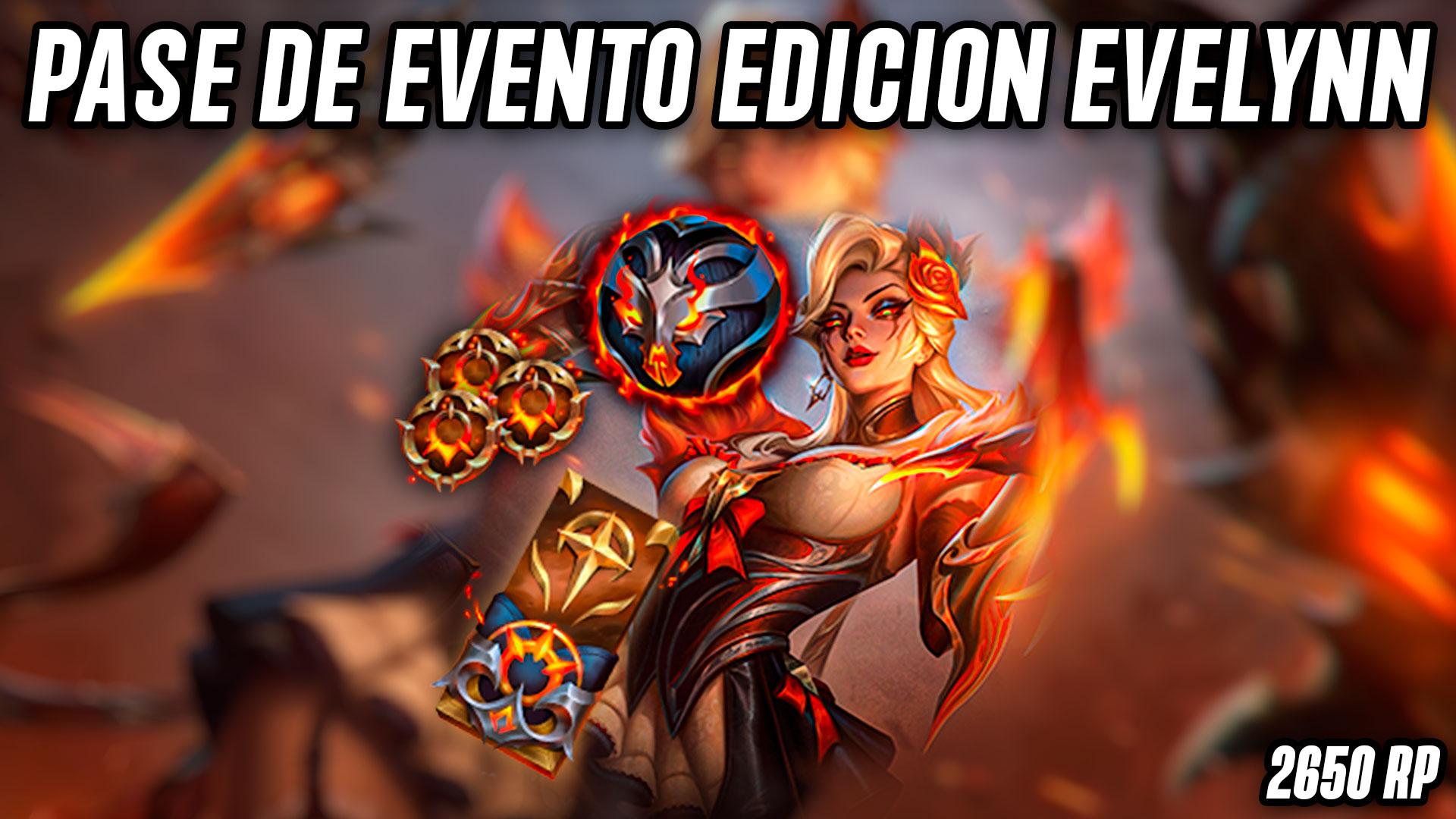 ✅Edición Evelynn 2650 RP